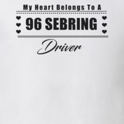 My Heart Belongs To A 1996 Sebring Driver Light Color T Shirt