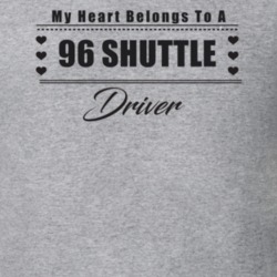 My Heart Belongs To A 1996 Shuttle Driver Light Color T Shirt