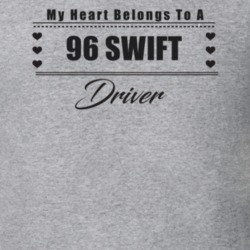 My Heart Belongs To A 1996 Swift Driver Light Color T Shirt