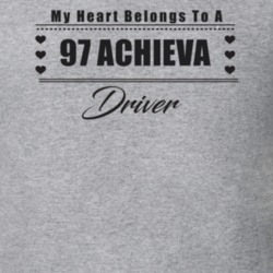 My Heart Belongs To A 1997 Achieva Driver Light Color T Shirt