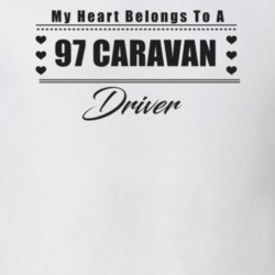My Heart Belongs To A 1997 Caravan Driver Light Color T Shirt