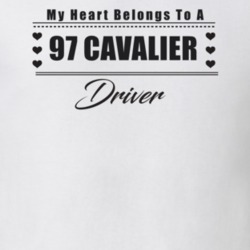 My Heart Belongs To A 1997 Cavalier Driver Light Color T Shirt