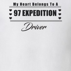 My Heart Belongs To A 1997 Expedition Driver Light Color T Shirt
