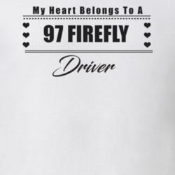 My Heart Belongs To A 1997 Firefly Driver Light Color T Shirt