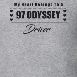 My Heart Belongs To A 1997 Odyssey Driver Light Color T Shirt