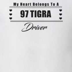 My Heart Belongs To A 1997 Tigra Driver Light Color T Shirt