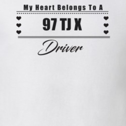 My Heart Belongs To A 1997 Tj X Driver Light Color T Shirt