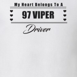 My Heart Belongs To A 1997 Viper Driver Light Color T Shirt