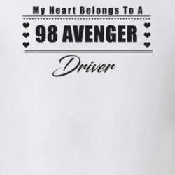 My Heart Belongs To A 1998 Avenger Driver Light Color T Shirt