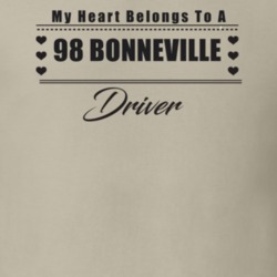 My Heart Belongs To A 1998 Bonneville Driver Light Color T Shirt