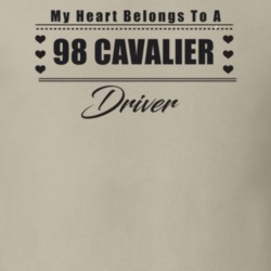 My Heart Belongs To A 1998 Cavalier Driver Light Color T Shirt