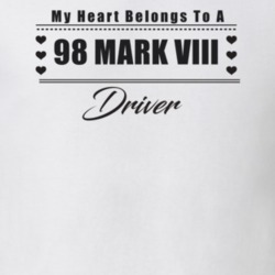 My Heart Belongs To A 1998 Mark Viii Driver Light Color T Shirt