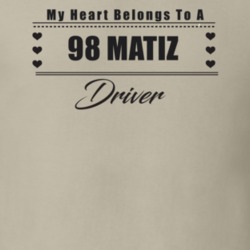 My Heart Belongs To A 1998 Matiz Driver Light Color T Shirt