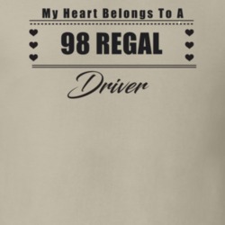 My Heart Belongs To A 1998 Regal Driver Light Color T Shirt