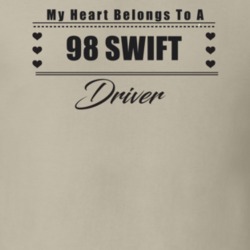 My Heart Belongs To A 1998 Swift Driver Light Color T Shirt