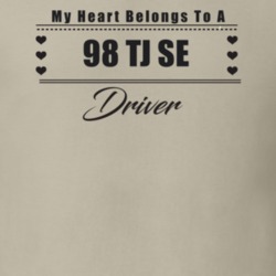 My Heart Belongs To A 1998 Tj Se Driver Light Color T Shirt