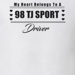 My Heart Belongs To A 1998 Tj Sport Driver Light Color T Shirt