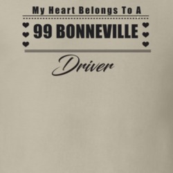 My Heart Belongs To A 1999 Bonneville Driver Light Color T Shirt