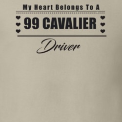 My Heart Belongs To A 1999 Cavalier Driver Light Color T Shirt