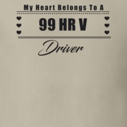My Heart Belongs To A 1999 Hr V Driver Light Color T Shirt