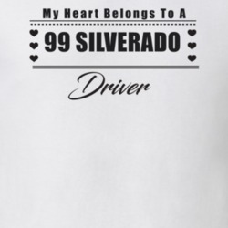 My Heart Belongs To A 1999 Silverado Driver Light Color T Shirt