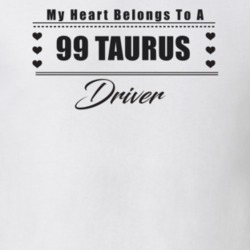 My Heart Belongs To A 1999 Taurus Driver Light Color T Shirt