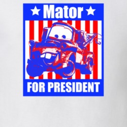Mator For President Cars Character Parody Election T Shirt