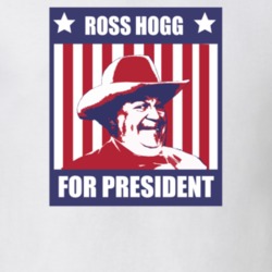 Ross Hogg For President The Dukes Of hazzard Character Parody Election