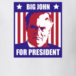 Big John For President Days of Thunder Character Parody Election T Shi
