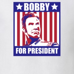 Ricky Bobby For President Talladega Nights Character Parody Election T