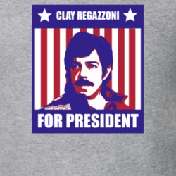 Clay Regazzoni For president Rush Character Parody Election T Shirt