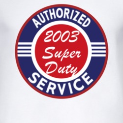 Authorized Service 2003 Super Duty T Shirt