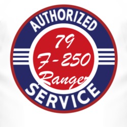 Authorized Service 1979 F-250 Ranger T Shirt