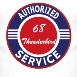 Authorized Service 1968 Thunderbird T Shirt