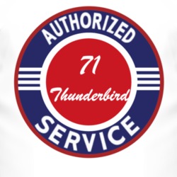 Authorized Service 1971 Thunderbird T Shirt