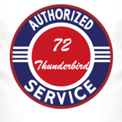 Authorized Service 1972 Thunderbird T Shirt