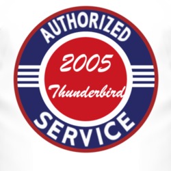 Authorized Service 2005 Thunderbird T Shirt