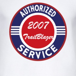 Authorized Service 2007 Chevy TrailBlazer T Shirt