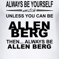 Always Be Yourself Unless You Can Be Allen Berg Funny T Shirt
