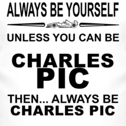 Always Be Yourself Unless You Can Be Charles Pic Funny T Shirt