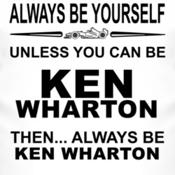 Always Be Yourself Unless You Can Be Ken Wharton Funny T Shirt