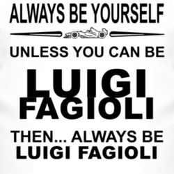 Always Be Yourself Unless You Can Be Luigi Fagioli Funny T Shirt