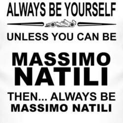Always Be Yourself Unless You Can Be Massimo Natili Funny T Shirt