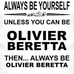 Always Be Yourself Unless You Can Be Olivier Beretta Funny T Shirt
