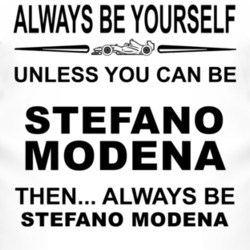 Always Be Yourself Unless You Can Be Stefano Modena Funny T Shirt