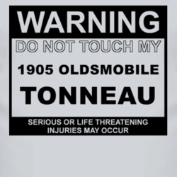 Warning Do Not Touch My 1905 Oldsmobile Tonneau Funny Car T Shirt