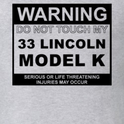 Warning Do Not Touch My 1933 Lincoln Model K Funny Car T Shirt