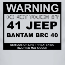 Warning Do Not Touch My 1941 Bantam BRC 40 Funny Car T Shirt