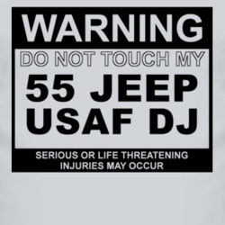 Warning Do Not Touch My 1955 USAF DJ Funny Car T Shirt