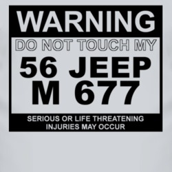 Warning Do Not Touch My 1956 M 677 Funny Car T Shirt